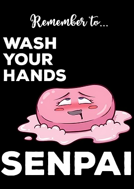 Wash Your Hands, Senpai!