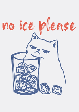 No Ice Please Poster, Grumpy Cat Illustration Print, Funny Blue Cat Wall Art for Home