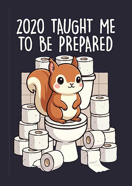 2020 Taught Me To Be Prepared