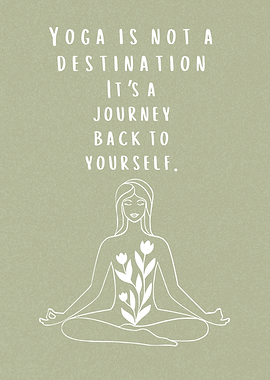 Yoga Journey Back to Yourself Inspirational Yoga Text art