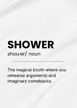 Shower Funny Definition
