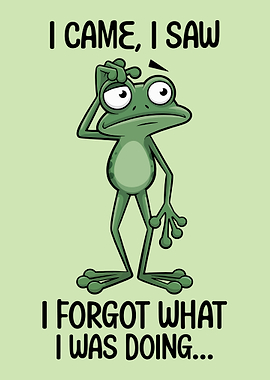 Confused Frog Cartoon with Funny Quote