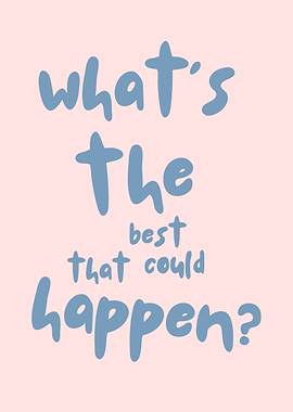 Inspirational Quote: What's the Best?