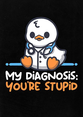 Duck Doctor Funny Diagnosis
