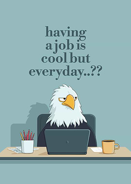 Eagle at Desk: Job Humor