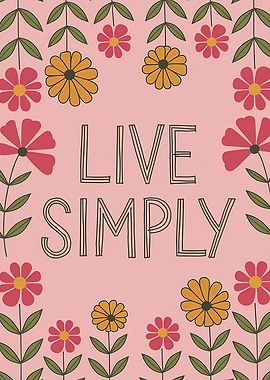 Live Simply Floral Art