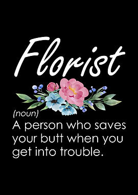 Florist Definition with Floral Accent