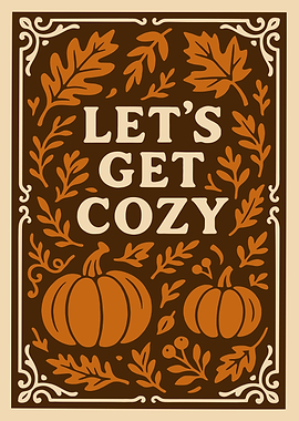 Let's Get Cozy Fall Illustration