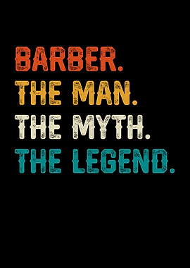 Barber: The Man, The Myth, The Legend