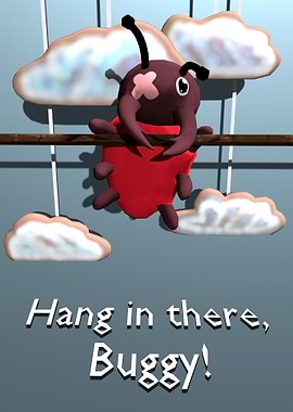 Hang in there, Buggy! (Simple)