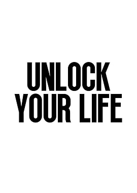 Unlock Your Life