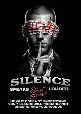 Silence Speaks Louder