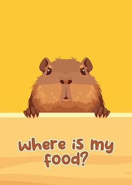 Cartoon Capybara 'Where is my food?'