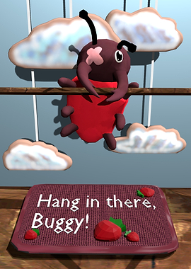 Hang in there, Buggy! (Full)