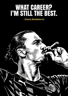 Zlatan Ibrahimovic: Still the Best