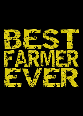 Best Farmer Ever Text Art