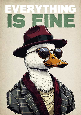 Duck in Hat: Everything is Fine