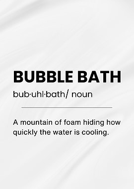 Bubble Bath Funny Definition Text Art