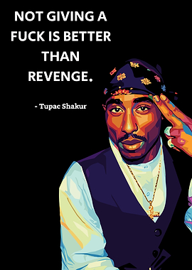 Tupac Shakur Quote Art