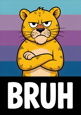 Cartoon Cat Lion with 'Bruh' Text