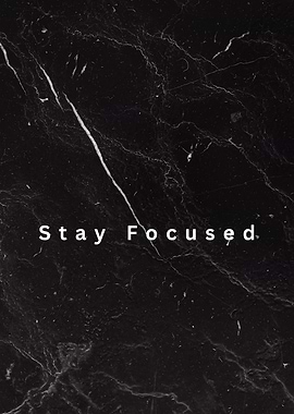 Stay Focused Marble Texture
