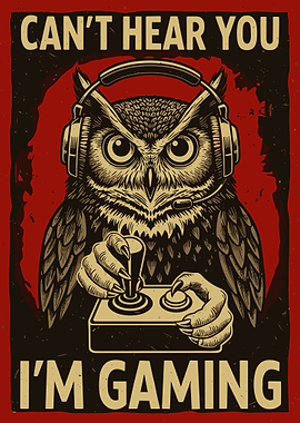 Can’t Hear You I’m Gaming Poster, Gamer Owl Wall Art, Vintage Gaming Room Print