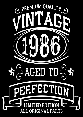 Vintage 1986 Aged to Perfection