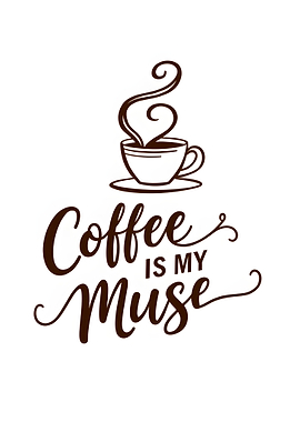 Coffee is my Muse Illustration