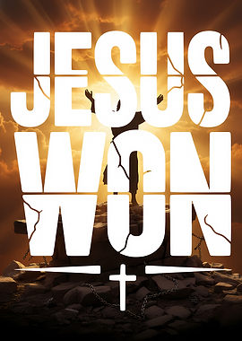 Jesus Won Religious Graphic Art