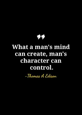 Edison Quote: Mind and Character