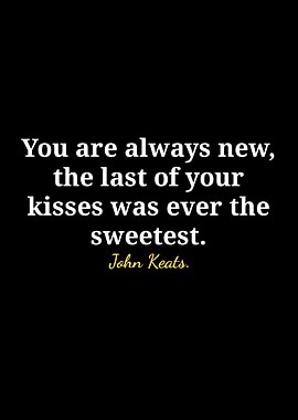 John Keats Quote on Black Background