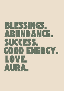 Blessings Abundance Success Good Energy Love Aura
