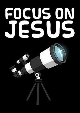 Focus on Jesus Telescope Illustration
