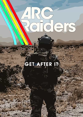 ARC Raiders Military Poster