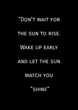 Inspirational Quote: Wake Up Early