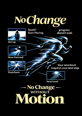 No Change Without Motion