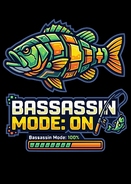 Bassassin Mode: On - Fishing Graphic