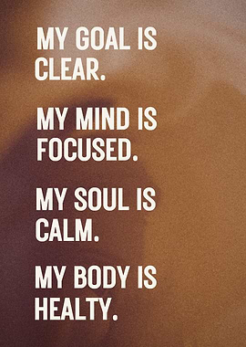 Inspirational Quote: Goal, Mind, Soul, Body