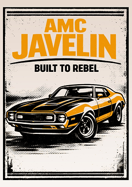 AMC Javelin 'Built to Rebel' Poster