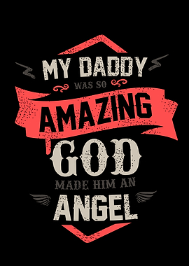 My Daddy Was So Amazing