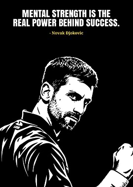 Novak Djokovic Quote Poster