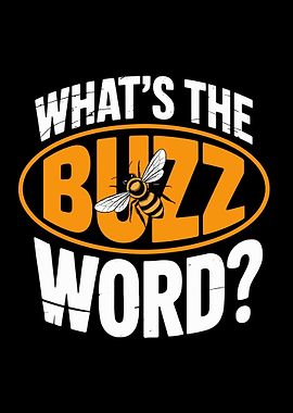 What's the Buzz Word Bee Illustration