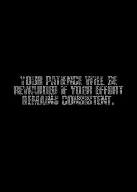 Patience and Effort Inspirational Quote