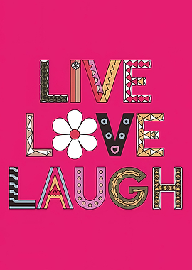 Live Love Laugh Colorful Typography Art