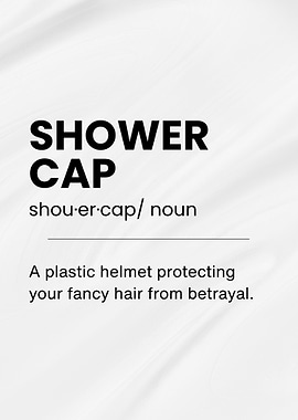 Shower Cap Funny Definition