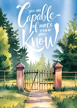 Capable of More Than You Know