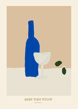More Wine Please Still Life Art