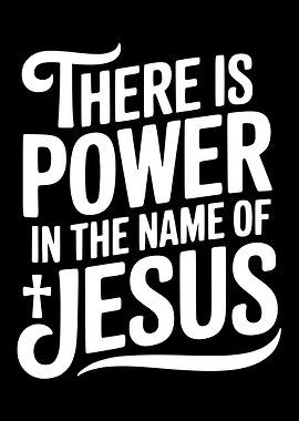 Power in the Name of Jesus