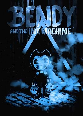 Bendy and the Ink Machine Poster