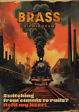 Brass Birmingham Train Poster